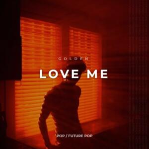 Love Me