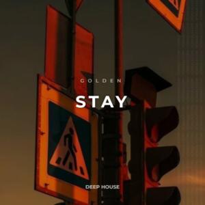 Stay