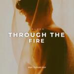 Through the Fire