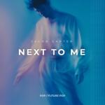 Next to Me