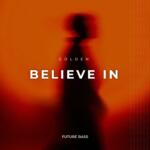 Believe In
