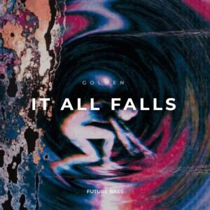 It All Falls