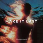 Make It Last