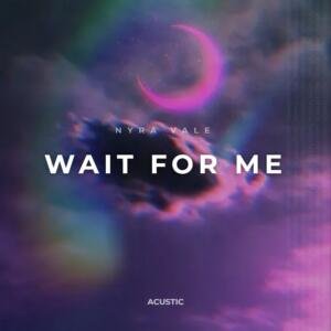 Wait for me