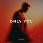 Only You