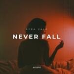 Never Fall